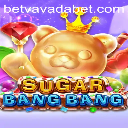 Exploring the Vibrant World of SUGARBANGBANG with Vavadabet